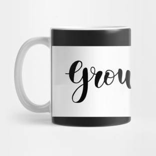 grow tips Mug